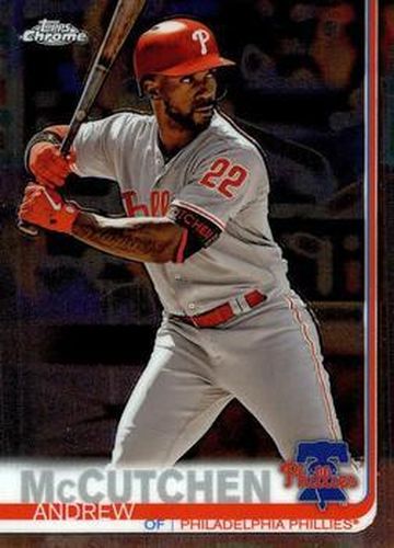 #77 Andrew McCutchen - Philadelphia Phillies - 2019 Topps Chrome Baseball