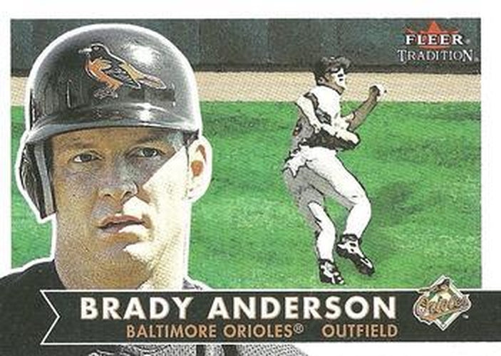 #77 Brady Anderson - Baltimore Orioles - 2001 Fleer Tradition Baseball