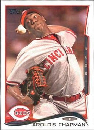 #77a Aroldis Chapman - Cincinnati Reds - 2014 Topps Baseball