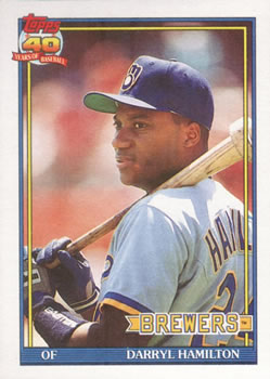 #781 Darryl Hamilton - Milwaukee Brewers - 1991 Topps Baseball