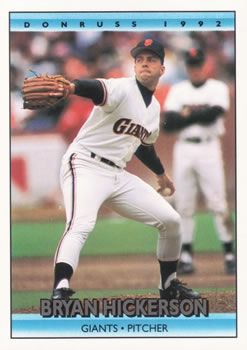 #783 Bryan Hickerson - San Francisco Giants - 1992 Donruss Baseball