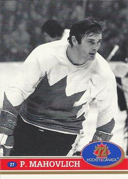 #27 Pete Mahovlich - Canada - 1991-92 Future Trends Canada 72 Hockey