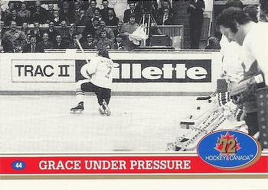 #44 Grace Under Pressure - Canada - 1991-92 Future Trends Canada 72 Hockey