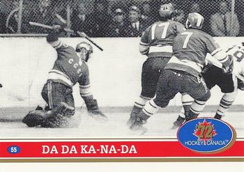 #55 Da Da Ka-na-da / Nyet Nyet Sov-j-et - Canada / USSR - 1991-92 Future Trends Canada 72 Hockey