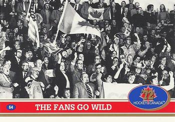 #64 The Fans Go Wild - Canada / USSR - 1991-92 Future Trends Canada 72 Hockey