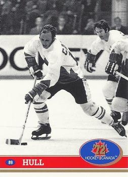#89 Dennis Hull - Canada - 1991-92 Future Trends Canada 72 Hockey