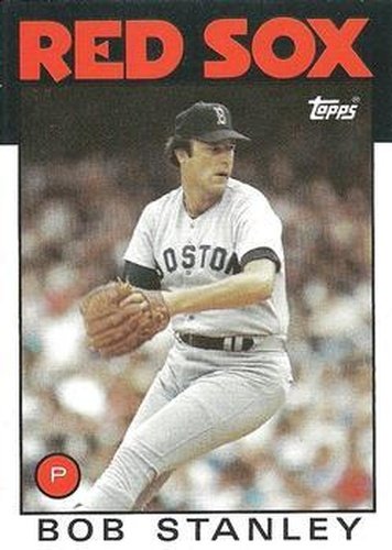#785 Bob Stanley - Boston Red Sox - 1986 Topps Baseball