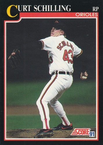 #788 Curt Schilling - Baltimore Orioles - 1991 Score Baseball