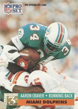 #789 Aaron Craver - Miami Dolphins - 1991 Pro Set Football