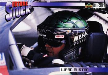 #78 Ward Burton - Bill Davis Racing - 1998 Collector's Choice Racing