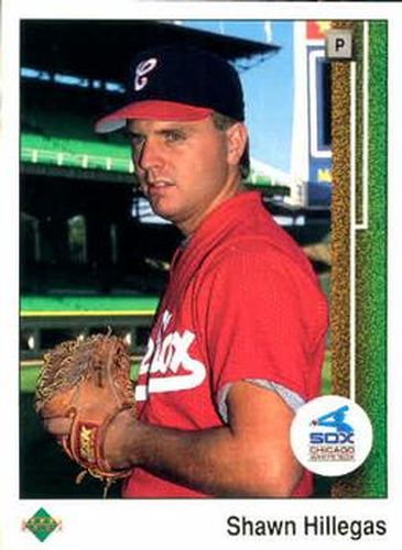 #478 Shawn Hillegas - Chicago White Sox - 1989 Upper Deck Baseball
