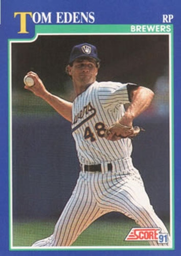 #78 Tom Edens - Milwaukee Brewers - 1991 Score Baseball