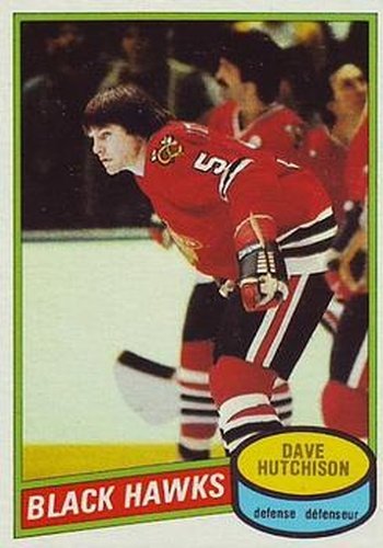 #78 Dave Hutchison - Chicago Blackhawks - 1980-81 O-Pee-Chee Hockey