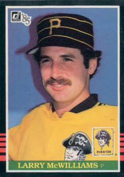 #78 Larry McWilliams - Pittsburgh Pirates - 1985 Donruss Baseball