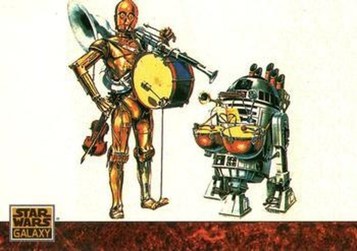 #78 Strike Up the Droids - 1993 Topps Star Wars Galaxy