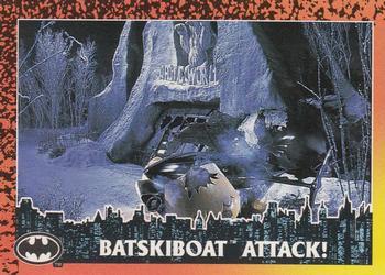 #78 Batskiboat Attack! - 1992 Topps Batman Returns