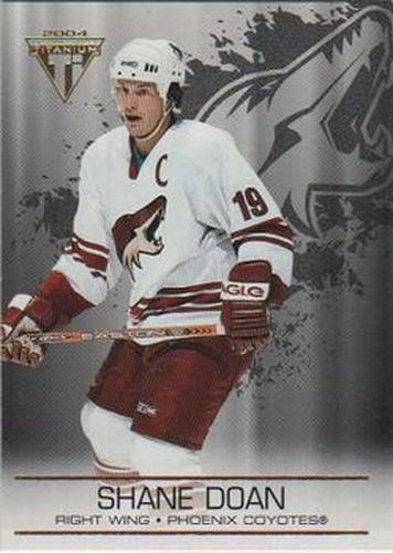 #78 Shane Doan - Phoenix Coyotes - 2003-04 Pacific Private Stock Titanium Hockey