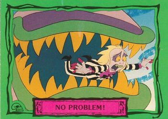 #78 No Problem! - 1990 Dart Beetlejuice