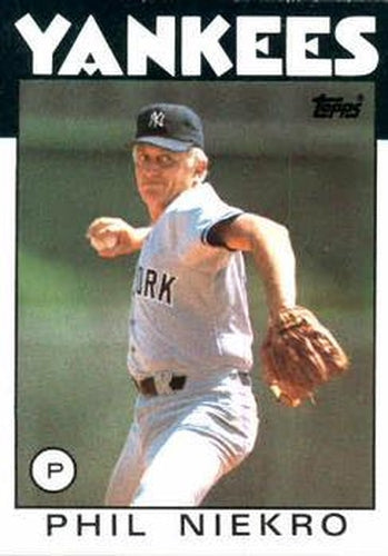 #790 Phil Niekro - New York Yankees - 1986 Topps Baseball
