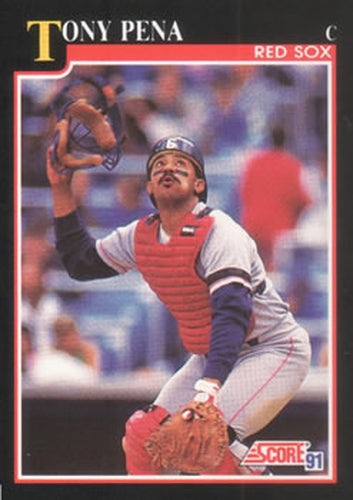 #790 Tony Pena - Boston Red Sox - 1991 Score Baseball