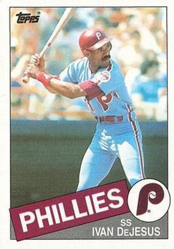#791 Ivan DeJesus - Philadelphia Phillies - 1985 Topps Baseball