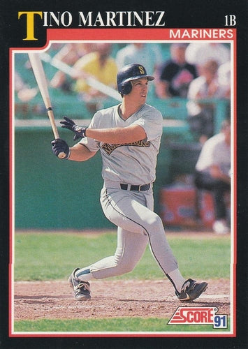 #798 Tino Martinez - Seattle Mariners - 1991 Score Baseball