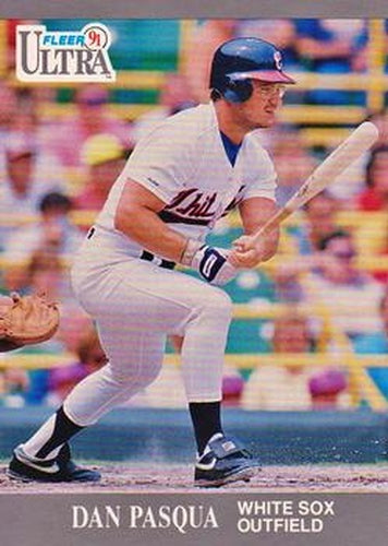 #79 Dan Pasqua - Chicago White Sox - 1991 Ultra Baseball