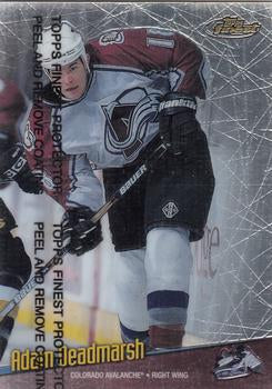#79 Adam Deadmarsh - Colorado Avalanche - 1998-99 Finest Hockey