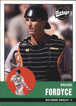 #79 Brook Fordyce - Baltimore Orioles - 2001 Upper Deck Vintage Baseball
