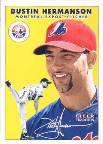#79 Dustin Hermanson - Montreal Expos - 2000 Fleer Tradition Baseball