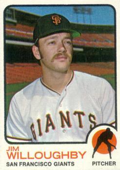 #79 Jim Willoughby - San Francisco Giants - 1973 Topps Baseball