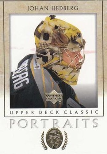 #79 Johan Hedberg - Pittsburgh Penguins - 2002-03 Upper Deck Classic Portraits Hockey