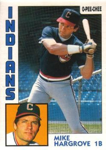 #79 Mike Hargrove - Cleveland Indians - 1984 O-Pee-Chee Baseball