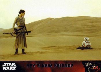 #79 Rey's new friend? - 2015 Topps Star Wars The Force Awakens