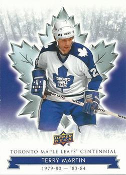 #79 Terry Martin - Toronto Maple Leafs - 2017 Upper Deck Toronto Maple Leafs Centennial Hockey