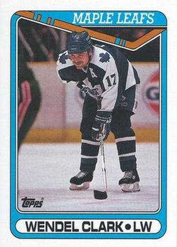 #79 Wendel Clark - Toronto Maple Leafs - 1990-91 Topps Hockey