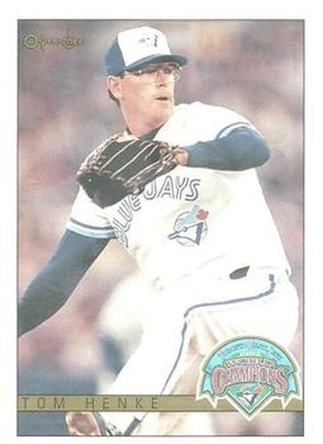 #7 Tom Henke - Toronto Blue Jays - 1993 O-Pee-Chee Baseball - World Champions