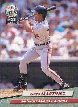 #7 Chito Martinez - Baltimore Orioles - 1992 Ultra Baseball