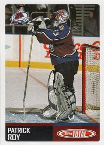 #TTC7 Patrick Roy - Colorado Avalanche - 2002-03 Topps Total Hockey - Team Checklists