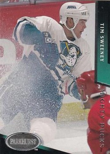 #7 Tim Sweeney - Anaheim Mighty Ducks - 1993-94 Parkhurst Hockey