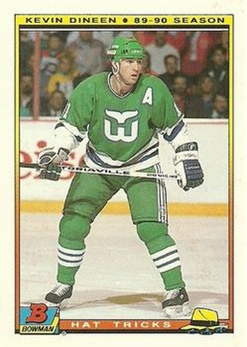#7 Kevin Dineen - Hartford Whalers - 1990-91 Bowman Hockey - Hat Tricks