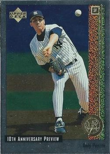 #7 Andy Pettitte - New York Yankees - 1998 Upper Deck - 10th Anniversary Preview Baseball