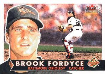 #7 Brook Fordyce - Baltimore Orioles - 2001 Fleer Tradition Baseball