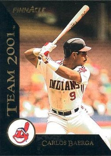 #7 Carlos Baerga - Cleveland Indians - 1993 Pinnacle - Team 2001 Baseball