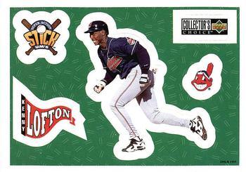 #7 Kenny Lofton - Cleveland Indians - 1997 Collector's Choice Baseball - Stick'Ums