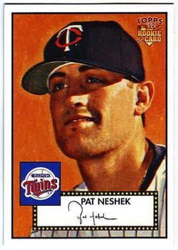 #7 Pat Neshek - Minnesota Twins - 2006 Topps 1952 Edition Baseball
