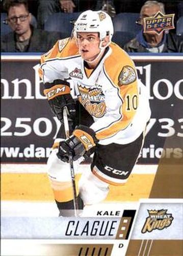 #7 Kale Clague - Brandon Wheat Kings - 2017-18 Upper Deck CHL Hockey