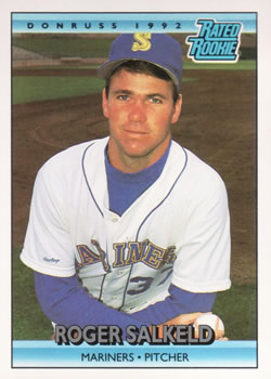 #7 Roger Salkeld - Seattle Mariners - 1992 Donruss Baseball