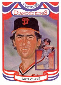 #7a Jack Clark - San Francisco Giants - 1984 Donruss Baseball