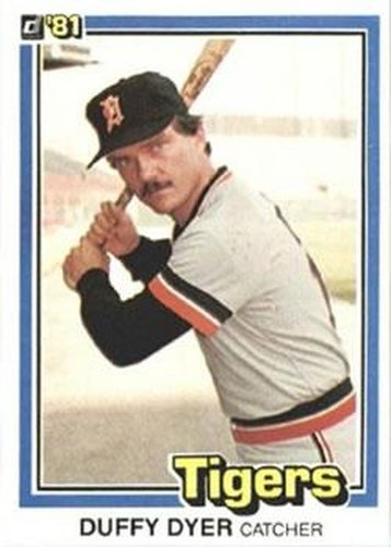 #7b Duffy Dyer - Detroit Tigers - 1981 Donruss Baseball